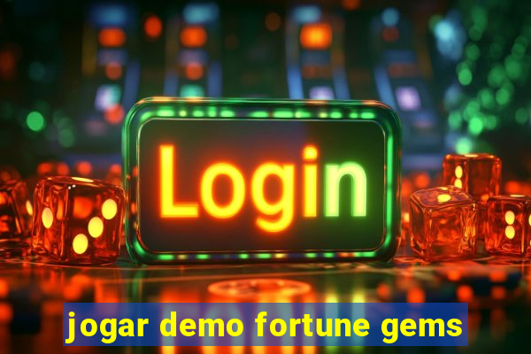 jogar demo fortune gems